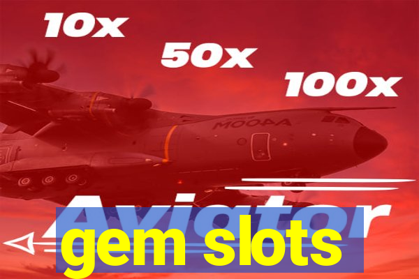 gem slots